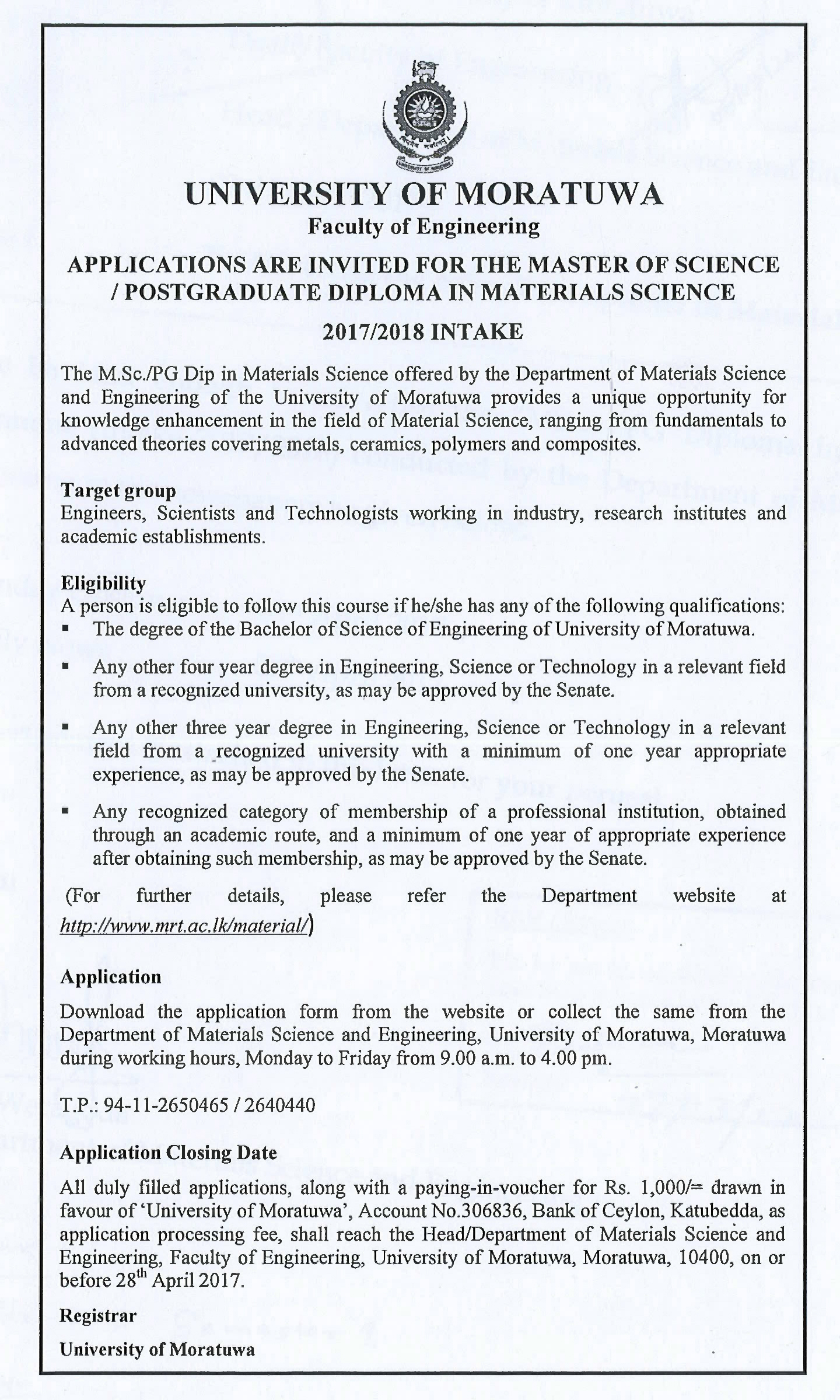 Applications are invited for the Master of Science/ Postgraduate Diploma in Material Science