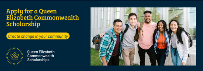 Applications for 2026-27 Queen Elizabeth Commonwealth Scholarships 