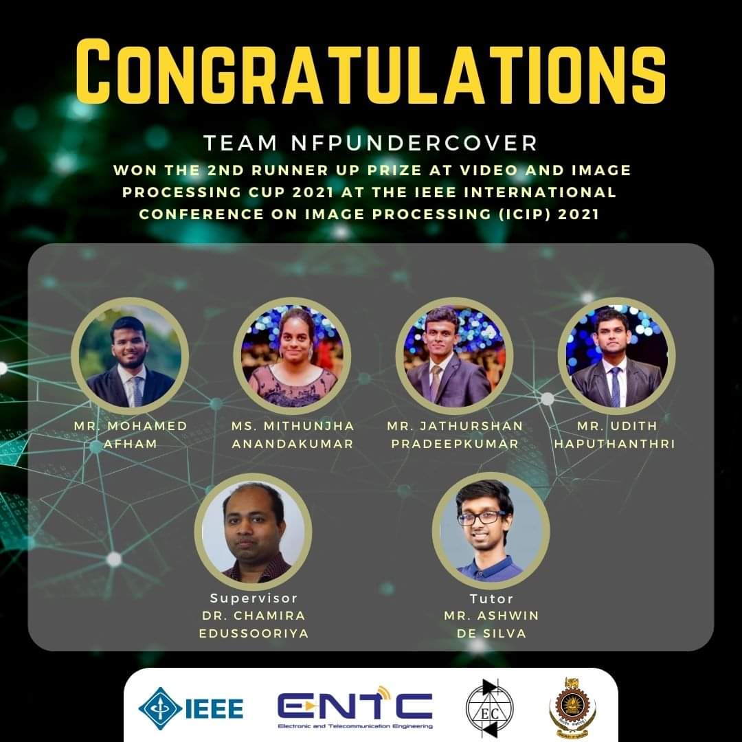 ENTC Team Becomes the 2nd Runners Up of the IEEE Video and Image  Processing Cup 2021